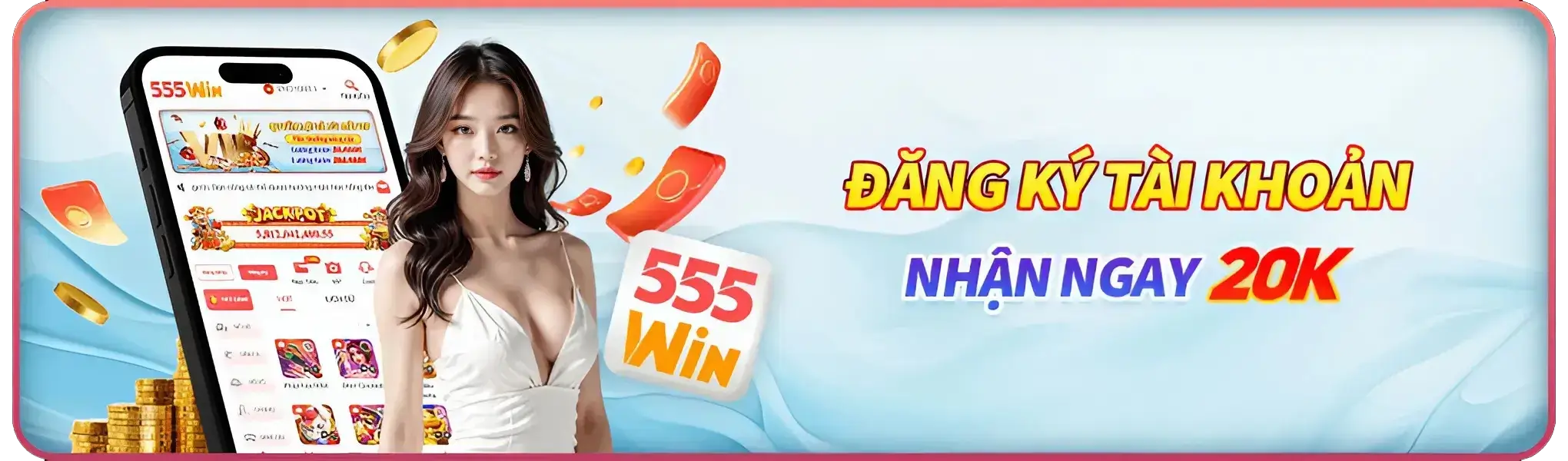 Đăng ký tài khoản nhận ngay 20k