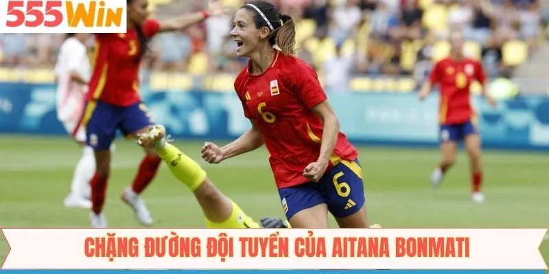 Hành trình của Aitana cùng đội tuyển quốc gia