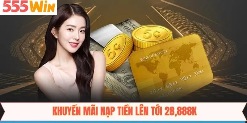 Khuyến mãi nạp tiền lần đầu trên hệ thống 555win