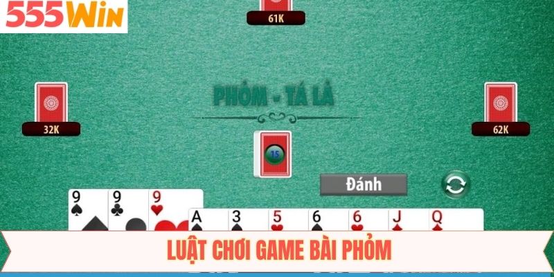 Một số luật chơi trong game bài phỏm hội viên cần nắm