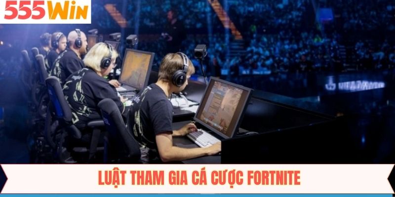 Những luật chơi cần nắm khi tham gia vào Fortnite