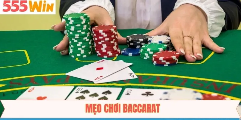 Mẹo Chơi Baccarat - Bí Quyết Tăng Cơ Hội Chiến Thắng 
