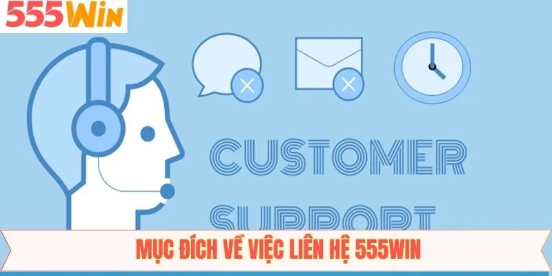 Vai trò quan trọng của việc liên hệ 555Win