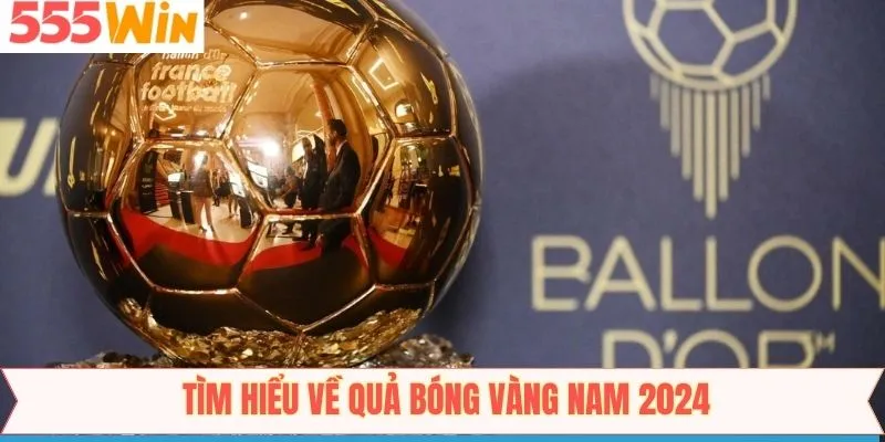 Giải thưởng quả bóng vàng nam 2024 thuộc về Rodri